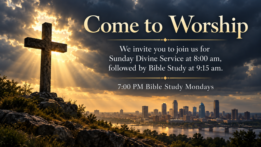 Cross overlooking a city at sunset with an invitation to Sunday Divine Service at 8:00 am, Bible Study at 9:15 am, and Monday Bible Study at 7:00 PM.